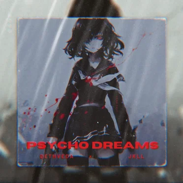 Psycho Dreams