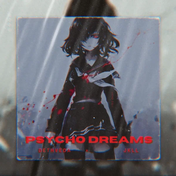 Psycho Dreams