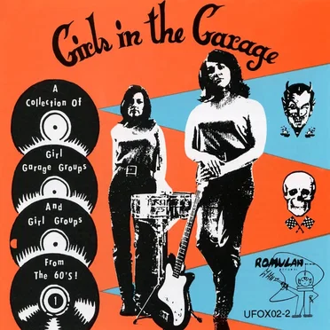 Girls in the Garage, Volume 1 by Various Artists - album cover