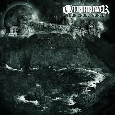 Our Cruel World by Overthrower - album cover