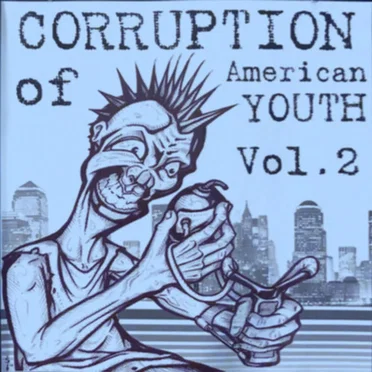 Corruption of American Youth Vol. 2 by Various Artists - album cover