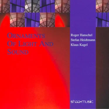 Ornaments of Light and Sound