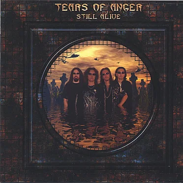 Still Alive by Tears of Anger - album cover