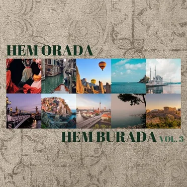 Hem Orada Hem Burada, Vol. 3 by Various Artists - album cover