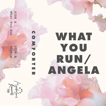 What You Run / Angela