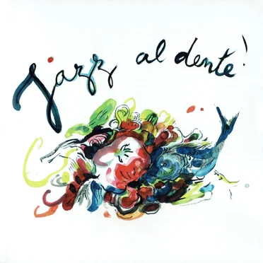 Jazz al dente! by Various Artists - album cover