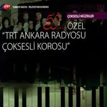 TRT Ankara Radyosu Çoksesli Korosu by TRT Ankara Radyosu Çoksesli Korosu - album cover