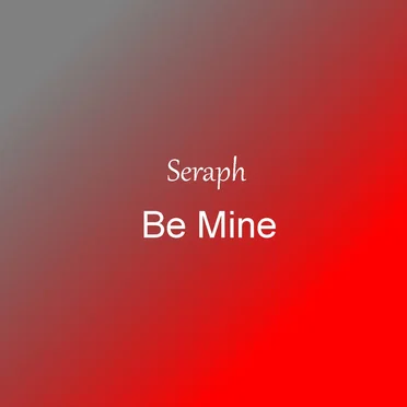 Be Mine