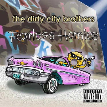 Fearless Homies by The Dirty City Brothers - album cover