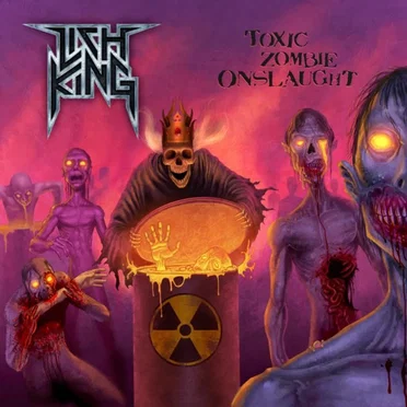 Toxic Zombie Onslaught by Lich King - album cover