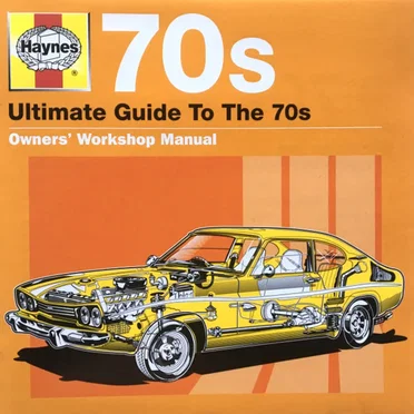 Haynes: Ultimate Guide to the 70s by Various Artists - album cover