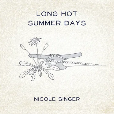 Long Hot Summer Days by Nicole Singer - album cover