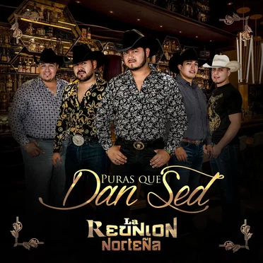 Puras que dan sed by La Reunión Norteña - album cover