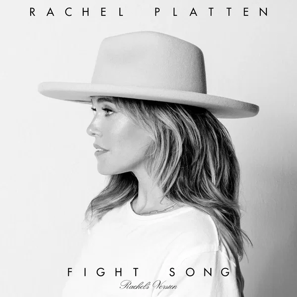 Fight Song (Rachel’s Version)