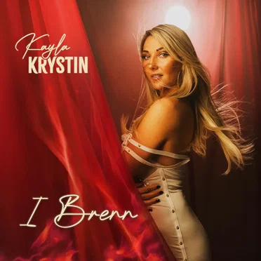 I brenn by Kayla Krystin - album cover