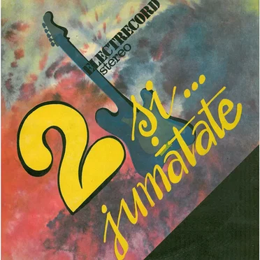2 Și... Jumătate by Grupul 2 și ½ - album cover