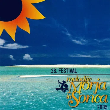 28. festival Melodije morja in sonca 2005 by Various Artists - album cover