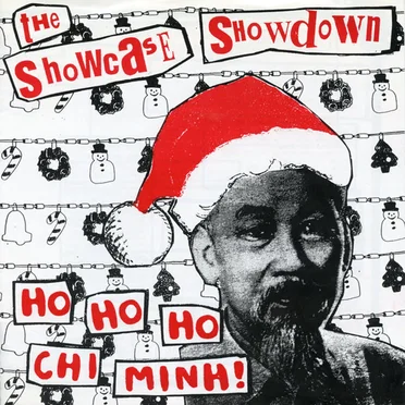 Ho Ho Ho Chi Minh! / Merry Christmas I Fucked Your Snowman