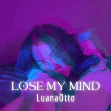 Lose My Mind