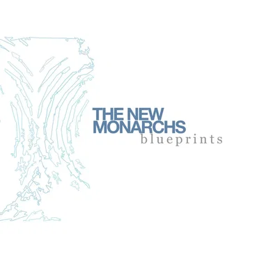 Blueprints by The New Monarchs - album cover