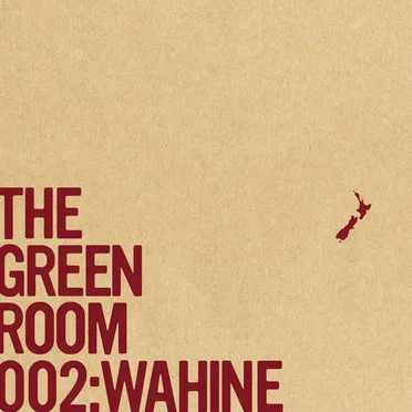 The Green Room 002: Wahine by Various Artists - album cover