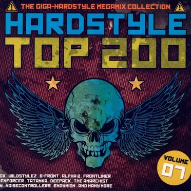 Hardstyle Top 200, Volume 07 by Various Artists - album cover