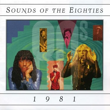 Sounds of the Eighties: 1981 by Various Artists - album cover
