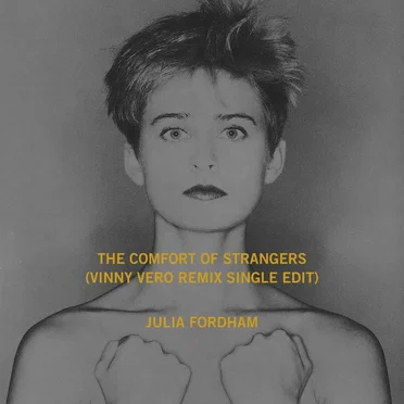The Comfort of Strangers (Remixes)