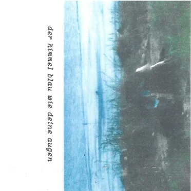 der himmel blau wie deine augen by der himmel blau wie deine augen - album cover