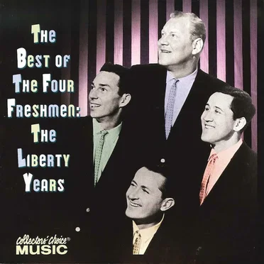 Best of the Four Freshmen: The Liberty Years