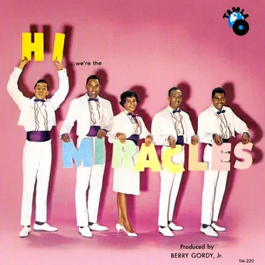 Hi… We’re the Miracles