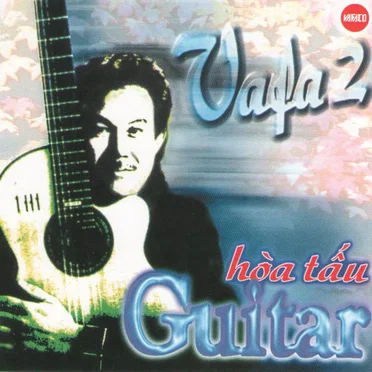 Vafa 2: Hòa tấu guitar by Various Artists - album cover