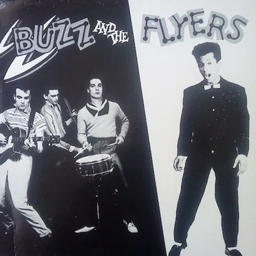 Buzz and the Flyers by Buzz and the Flyers - album cover