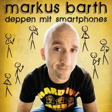 Deppen mit Smartphones by Markus Barth - album cover