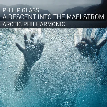 Philip Glass: A Descent into the Maelstrom