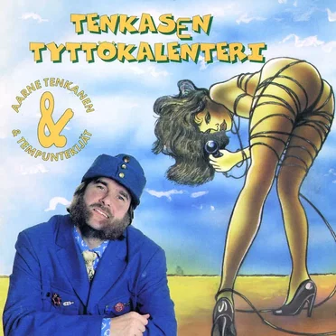 Tenkasen tyttökalenteri by Aarne Tenkanen & Tempuntekijät - album cover
