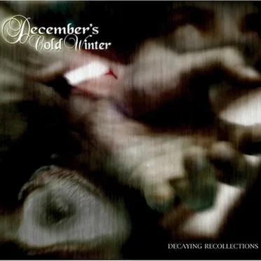 Decaying Recollections by December's Cold Winter - album cover
