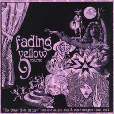 Fading Yellow, Volume 9: "The Other Side of Life": Timeless UK Pop-Sike & Other Delights 1966-1972 by Various Artists - album cover