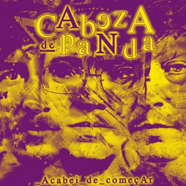 Acabei de começar by Cabeza de Panda - album cover