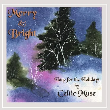 Merry & Bright - Harp for the Holidays by Celtic Muse - album cover