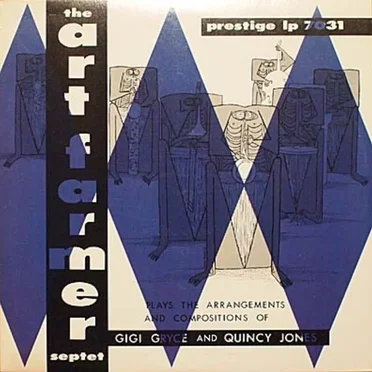 Plays the Arrangements and Compositions of Gigi Gryce and Quincy Jones