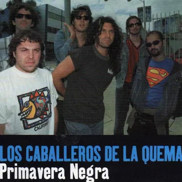 Primavera negra by Los Caballeros de la Quema - album cover
