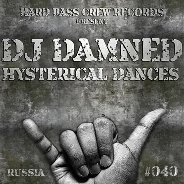 Hysterical Dances by DJ Damned - album cover