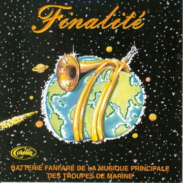 Finalité by Batterie-fanfare de la Musique principale des Troupes de Marine - album cover