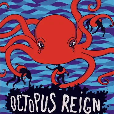 Octopus Reign