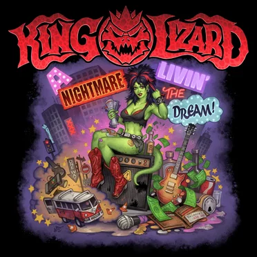 A Nightmare Livin the Dream by King Lizard - album cover