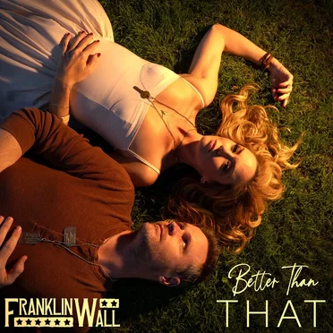 Better Than That by Franklin Wall - album cover
