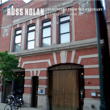 Sanctuary From the Ordinary/Live at Firehouse 12 by Russ Nolan - album cover