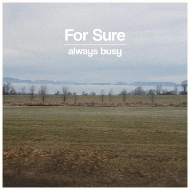 Always Busy by For Sure - album cover