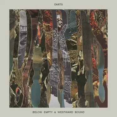 Below Empty & Westward Bound by Darts - album cover